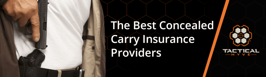 The best concealed carry insurance providers