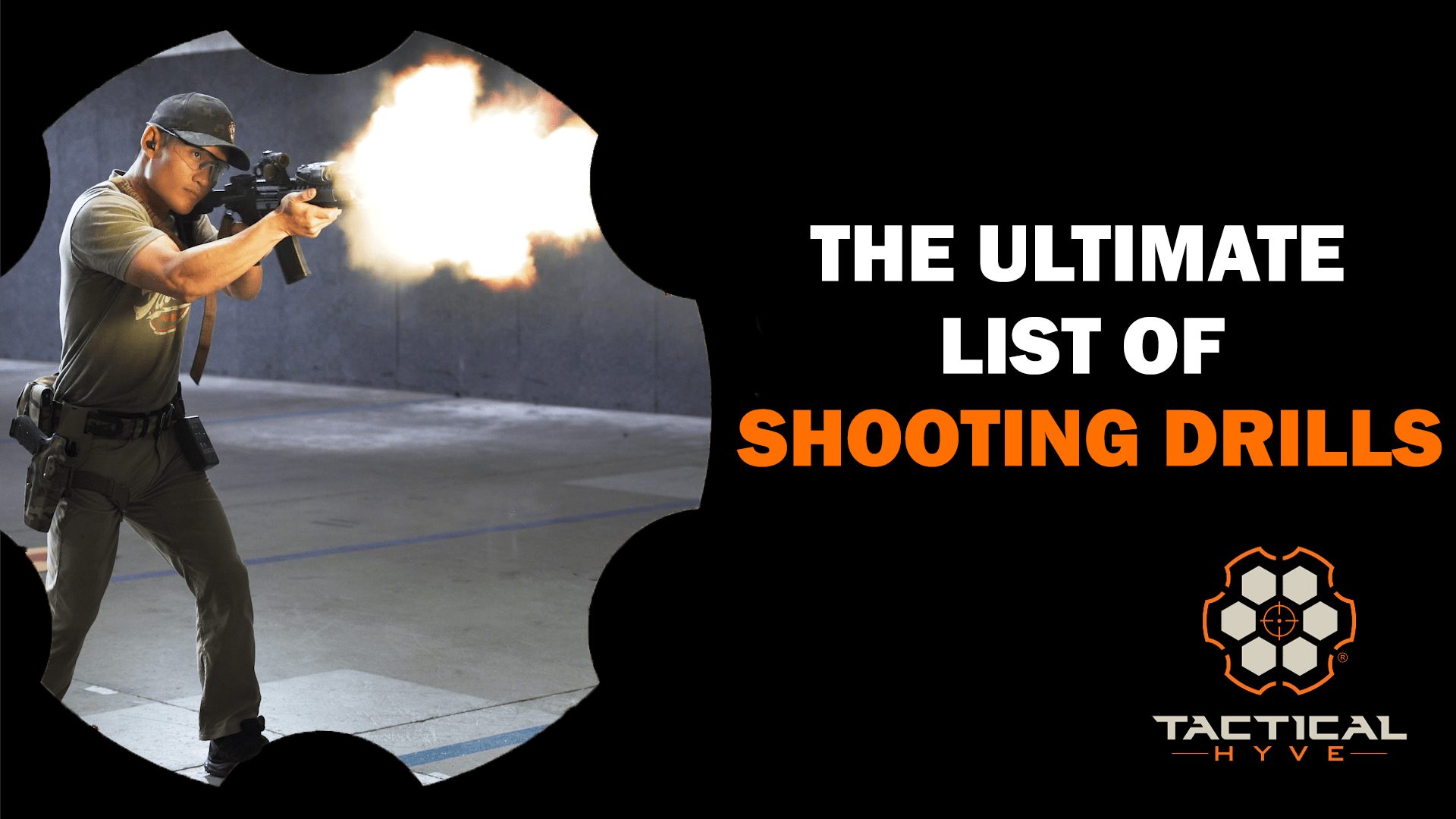 Shooting Drills: Ultimate List - Pistol & Rifle (UPDATED July 2023)